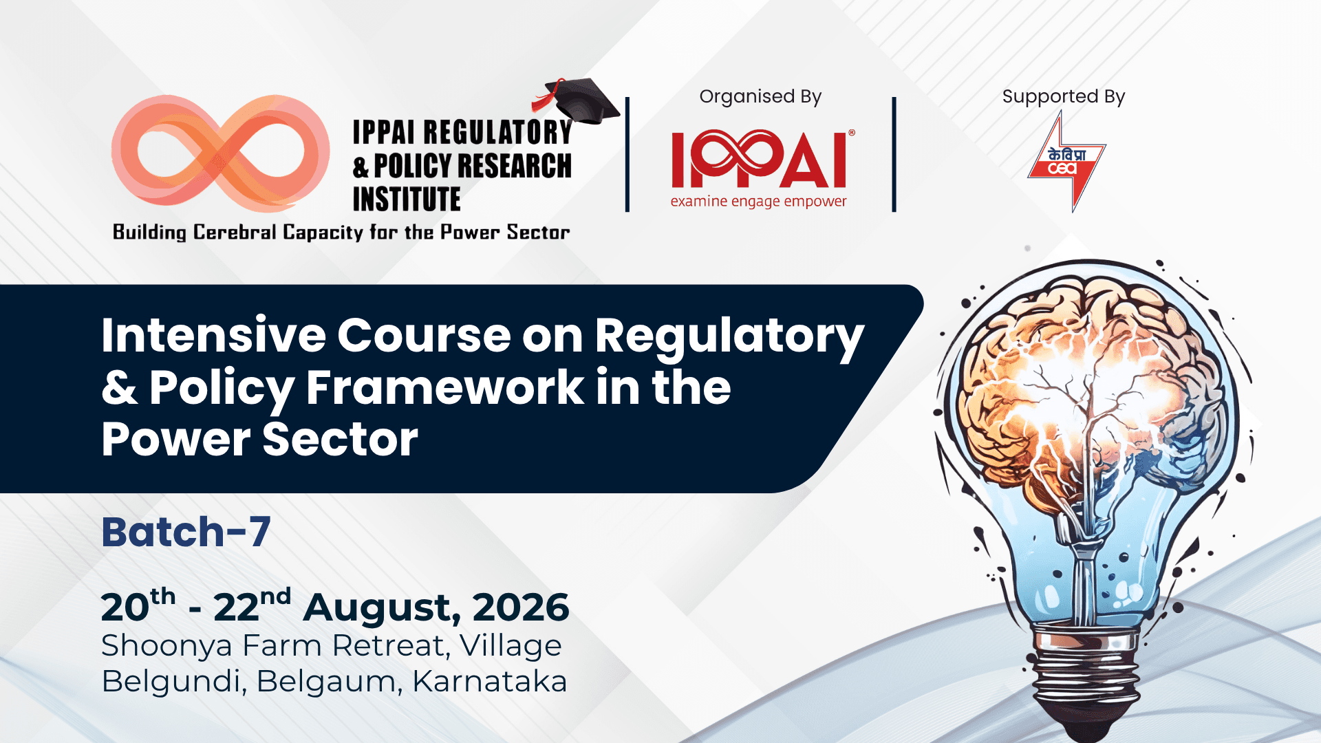 Batch 7: Intensive Course on Regulatory & Policy Framework in the Power Sector